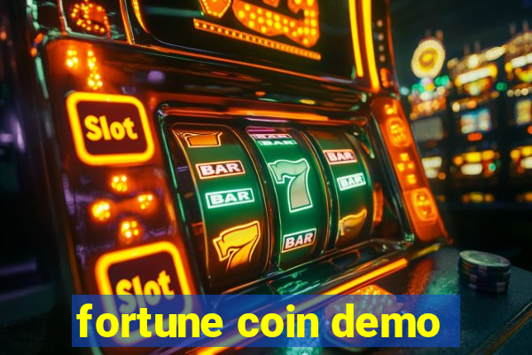 fortune coin demo